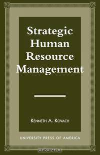 Strategic Human Resource Management