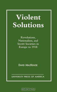 Violent Solutions