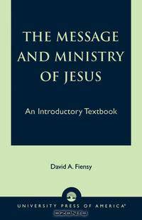 Message and Ministry of Jesus