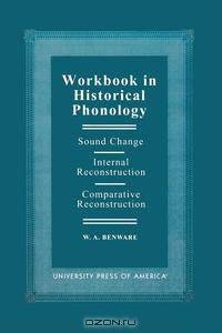 Workbook in Historical Phonology