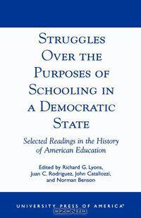 Struggles Over the Purposes of Schooling in a Democratic State
