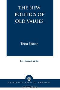 The New Politics of Old Values