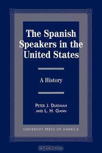 The Spanish Speakers in the United States