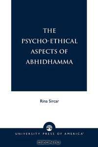 Psycho-Ethical Aspects of Abhidhamma