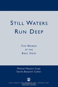 Still Waters Run Deep