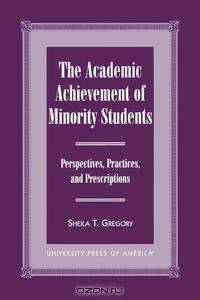 Academic Achievement of Minority Students