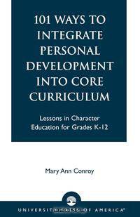 101 Ways to Integrate Personal Development Into Core Curriculum