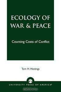 Ecology of War & Peace