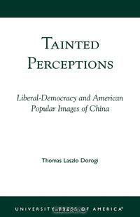 Tainted Perceptions