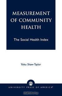 Measurement of Community Health