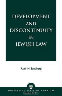Development and Discontinuity in Jewish Law