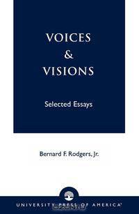 Voices and Visions