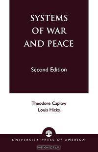 Systems of War and Peace