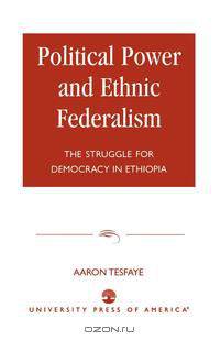Political Power and Ethnic Federalism