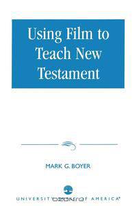 Using Film to Teach New Testament