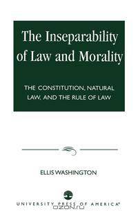Inseparability of Law and Morality