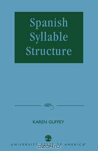 Spanish Syllable Structure