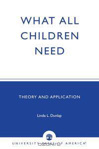 What All Children Need