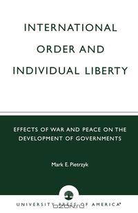 International Order and Individual Liberty