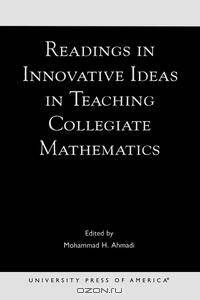 Readings in Innovative Ideas in Teaching Collegiate Mathematics