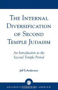 Internal Diversification of Second Temple Judaism