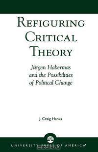 Refiguring Critical Theory