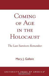 Coming of Age in the Holocaust