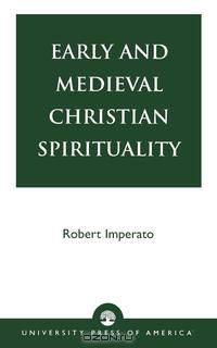 Early and Medieval Christian Spirituality