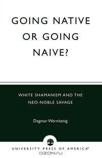 Going Native or Going Naive?