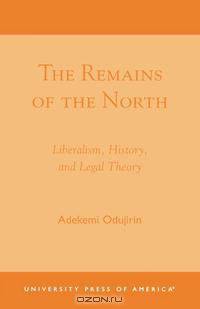 The Remains of the North