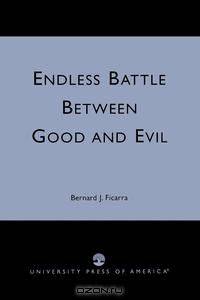 Endless Battle Between Good and Evil