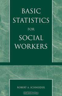 Basic Statistics for Social Workers