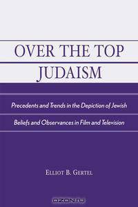 Over the Top Judaism