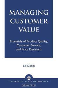 Managing Customer Value