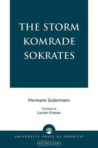 The Storm Komrade Sokrates