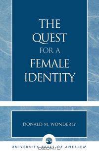 The Quest for a Female Identity