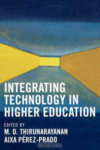 Integrating Technology in Higher Education