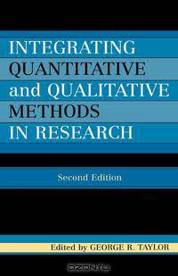Integrating Quantitative and Qualitative Methods in Research