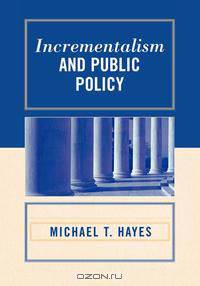 Incrementalism and Public Policy