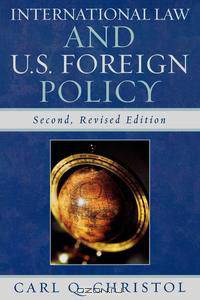 International Law and U.S. Foreign Policy
