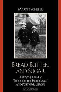 Bread, Butter, and Sugar