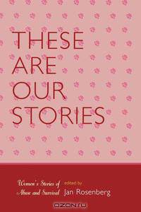 These Are Our Stories