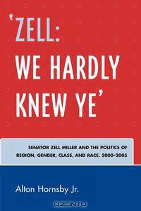 Zell We Hardly Knew Ye