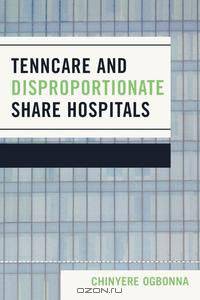 TennCare and Disproportionate Share Hospitals