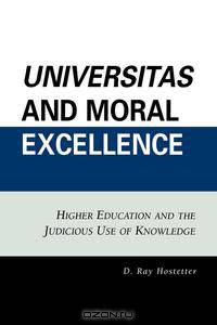 Universitas and Moral Excellence