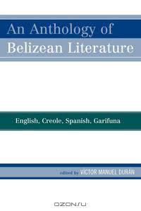 Anthology of Belizean Literature