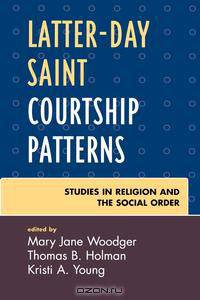 Latter-Day Saint Courtship Patterns