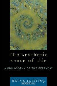 The Aesthetic Sense of Life
