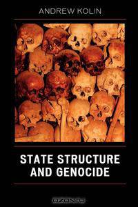 State Structure and Genocide
