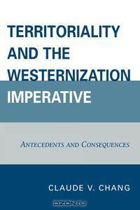 Territoriality and the Westernization Imperative